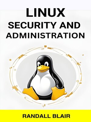 cover image of Linux Security and Administration